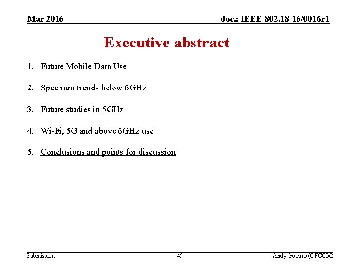 Mar 2016 CONTENT doc. : IEEE 802. 18 -16/0016 r 1 Executive abstract 1.