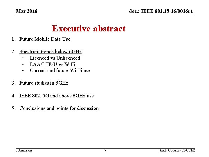 Mar 2016 CONTENT doc. : IEEE 802. 18 -16/0016 r 1 Executive abstract 1.