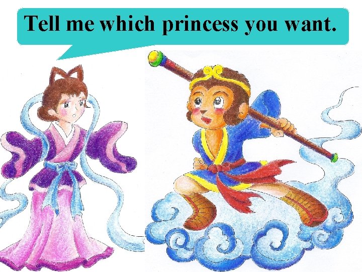 Tell me which princess you want. 