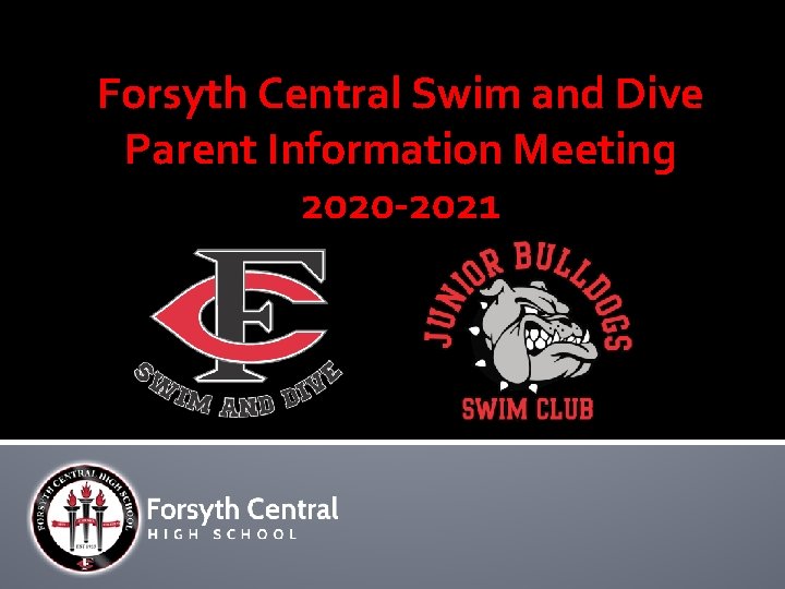 Forsyth Central Swim and Dive Parent Information Meeting 2020 -2021 