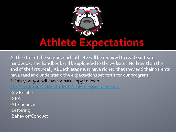 Athlete Expectations At the start of the season, each athlete will be required to