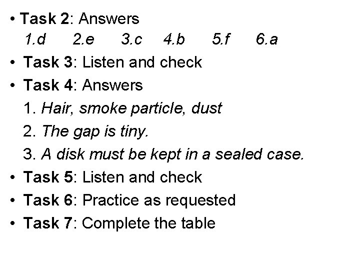  • Task 2: Answers 1. d 2. e 3. c 4. b 5.