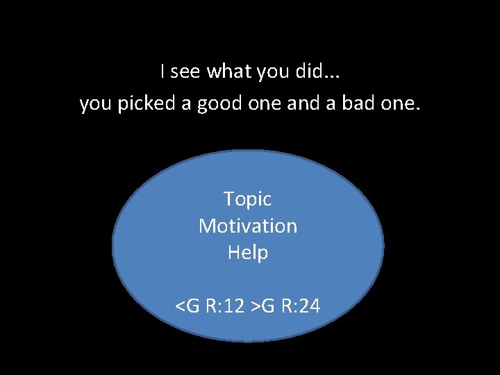 I see what you did. . . you picked a good one and a