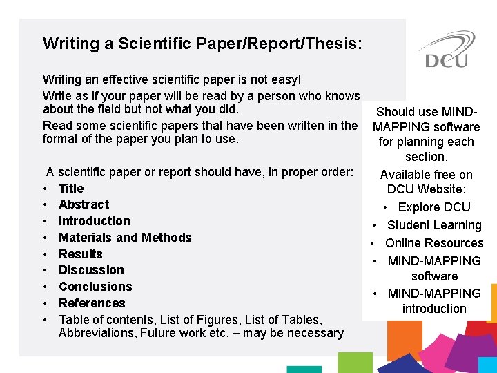 Writing a Scientific Paper/Report/Thesis: Writing an effective scientific paper is not easy! Write as