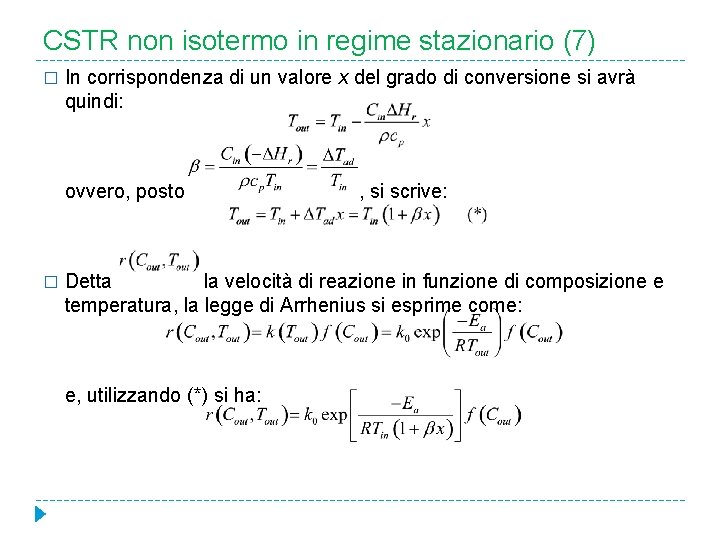 CSTR non isotermo in regime stazionario (7) � In corrispondenza di un valore x