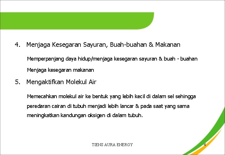 4. Menjaga Kesegaran Sayuran, Buah-buahan & Makanan Memperpanjang daya hidup/menjaga kesegaran sayuran & buah