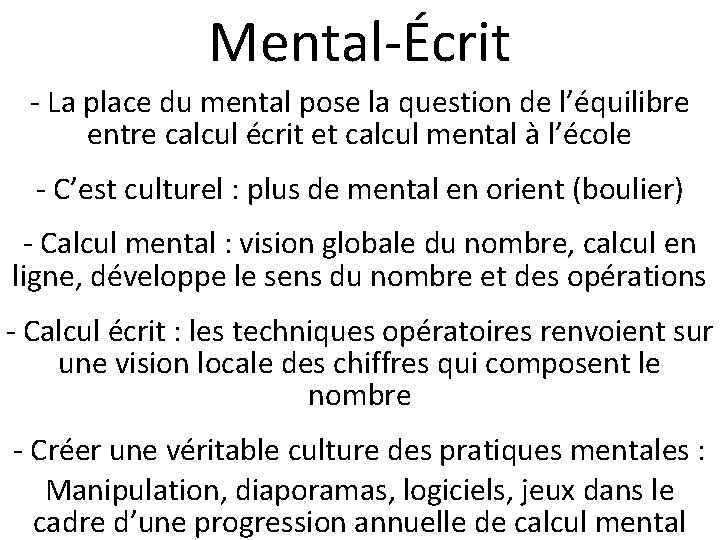 Mental-Écrit - La place du mental pose la question de l’équilibre entre calcul écrit