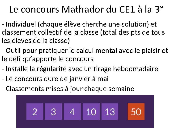  Le concours Mathador du CE 1 à la 3° - Individuel (chaque élève