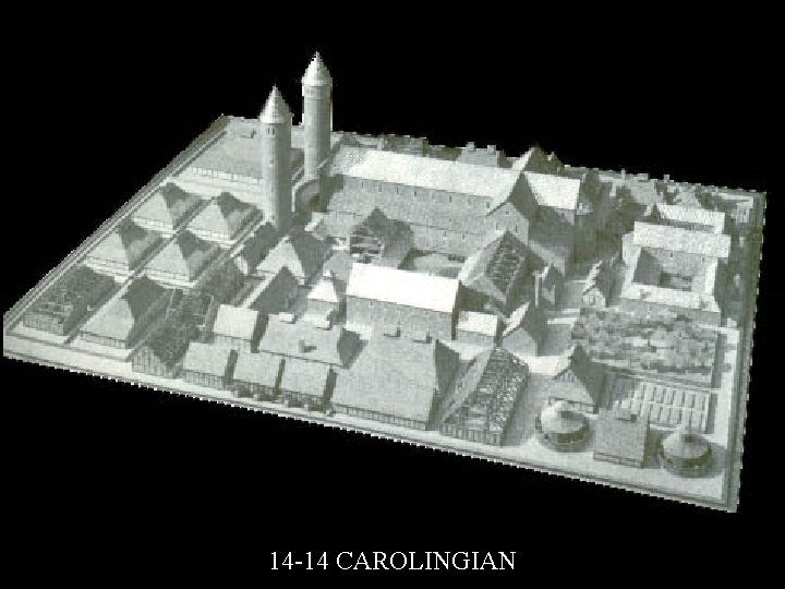 14 -14 CAROLINGIAN 