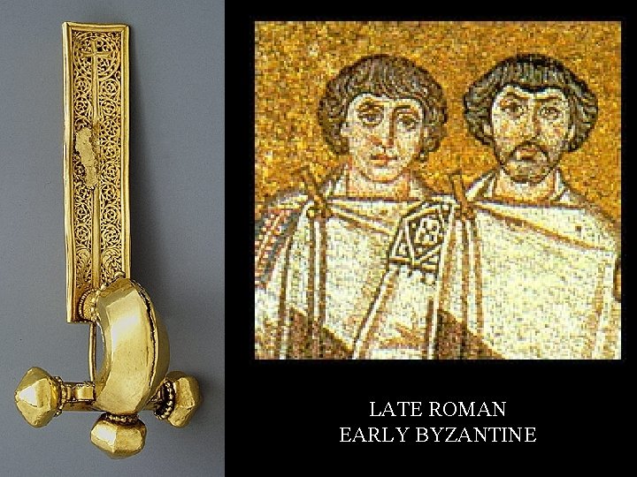 LATE ROMAN EARLY BYZANTINE 
