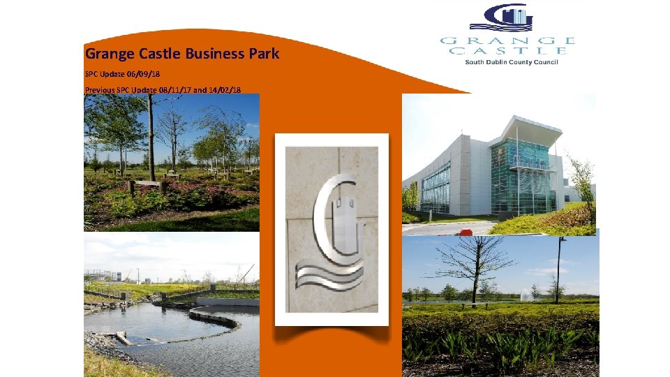 Grange Castle Business Park SPC Update 06/09/18 Previous SPC Update 08/11/17 and 14/02/18 