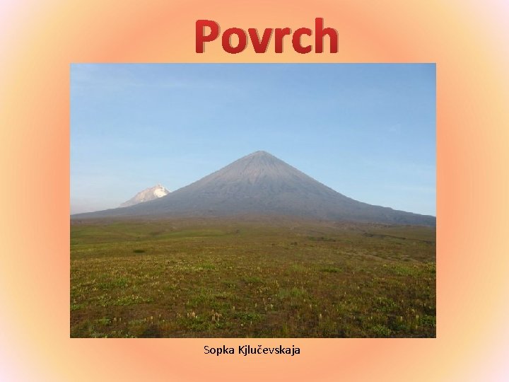 Povrch Sopka Kjlučevskaja 