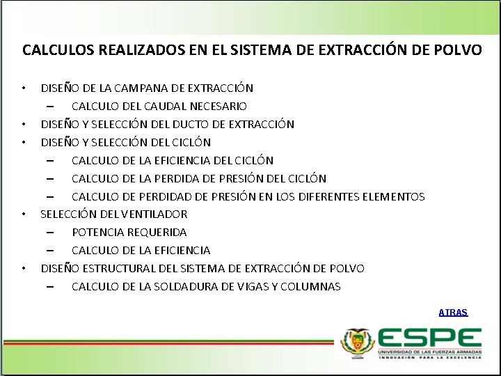 CALCULOS REALIZADOS EN EL SISTEMA DE EXTRACCIÓN DE POLVO • • • DISEÑO DE