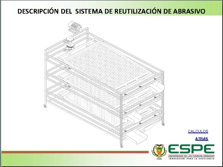 DESCRIPCIÓN DEL SISTEMA DE REUTILIZACIÓN DE ABRASIVO CALCULOS ATRAS 