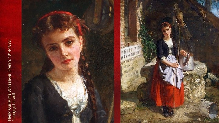 Henry Guillaume Schlesinger (French, 1814 -1893) Young girl at well 
