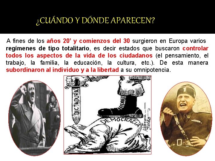 ¿CUÁNDO Y DÓNDE APARECEN? A fines de los años 20’ y comienzos del 30