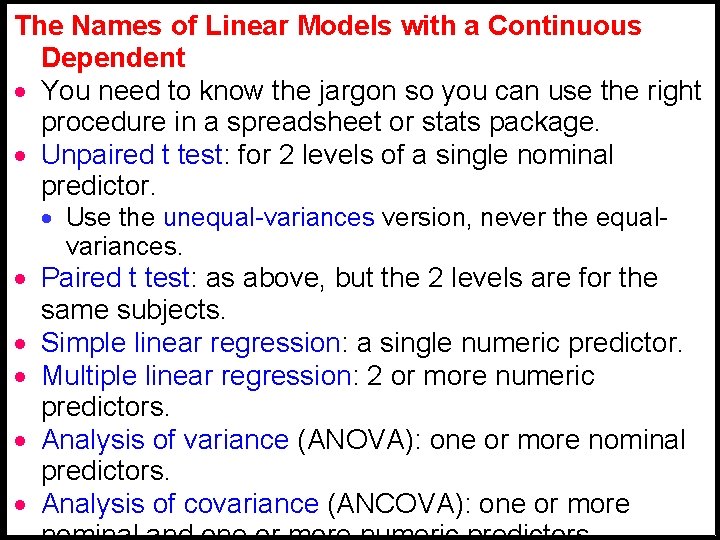 The Names of Linear Models with a Continuous Dependent · You need to know