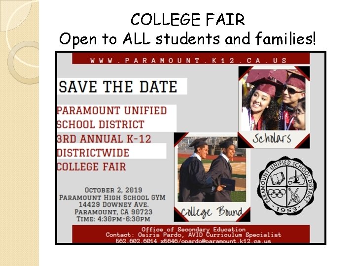 COLLEGE FAIR Open to ALL students and families! 