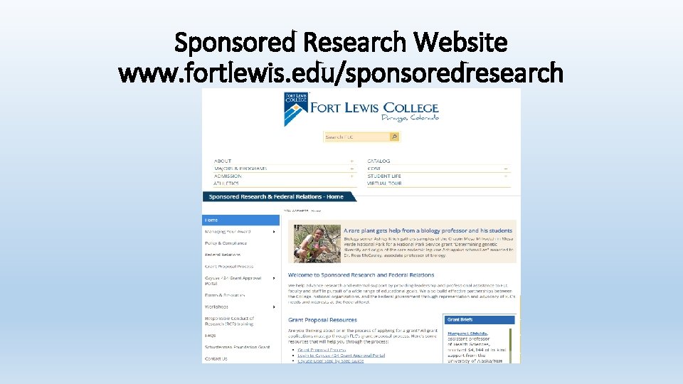 Sponsored Research Website www. fortlewis. edu/sponsoredresearch 