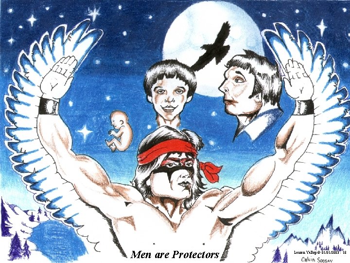 Men are Protectors Lauren Yallop © 01/31/2003 - 18 