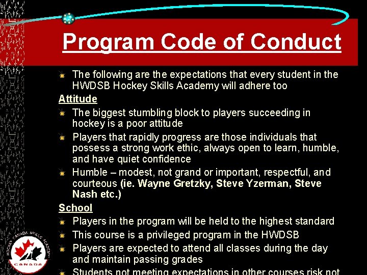 Program Code of Conduct The following are the expectations that every student in the