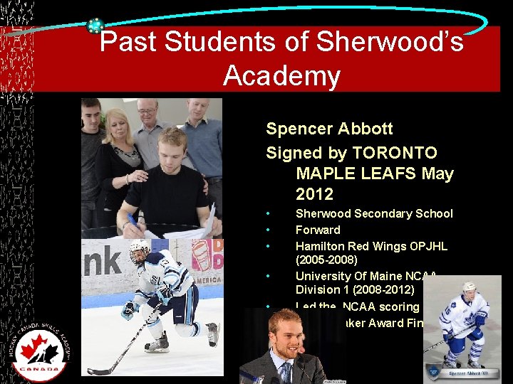 Past Students of Sherwood’s Academy Spencer Abbott Signed by TORONTO MAPLE LEAFS May 2012