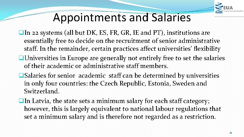 Appointments and Salaries q. In 22 systems (all but DK, ES, FR, GR, IE