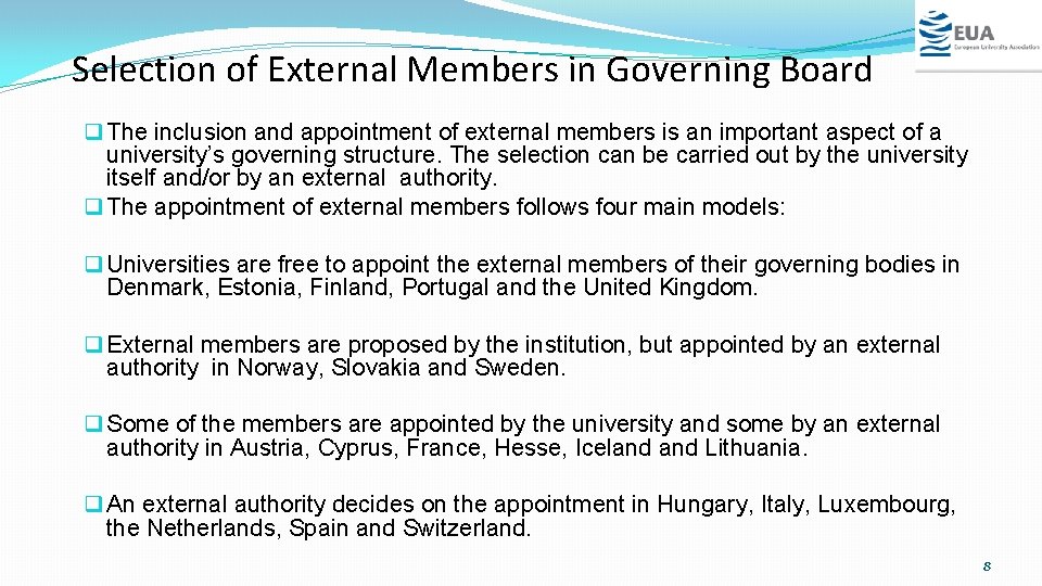 Selection of External Members in Governing Board q The inclusion and appointment of external
