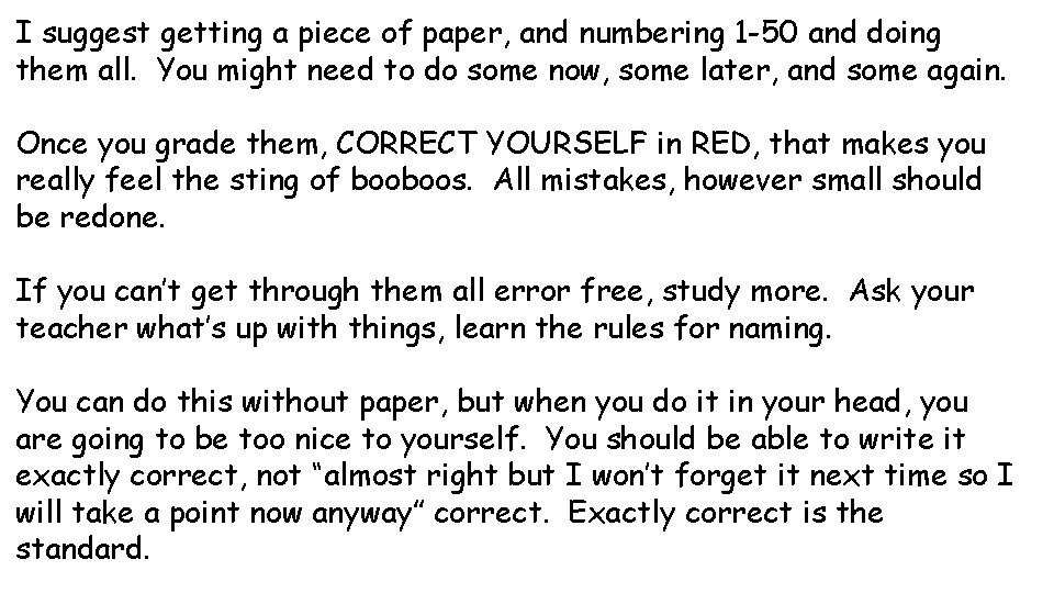 I suggest getting a piece of paper, and numbering 1 -50 and doing them I suggest getting a piece of paper, and numbering 1 -50 and doing them