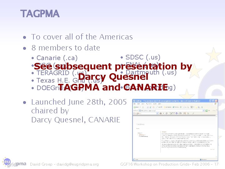 TAGPMA · To cover all of the Americas · 8 members to date •