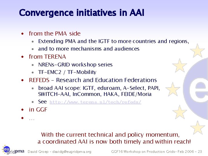 Convergence initiatives in AAI · from the PMA side · Extending PMA and the