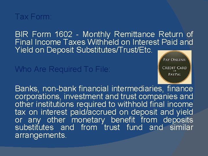 Tax Form: BIR Form 1602 - Monthly Remittance Return of Final Income Taxes Withheld