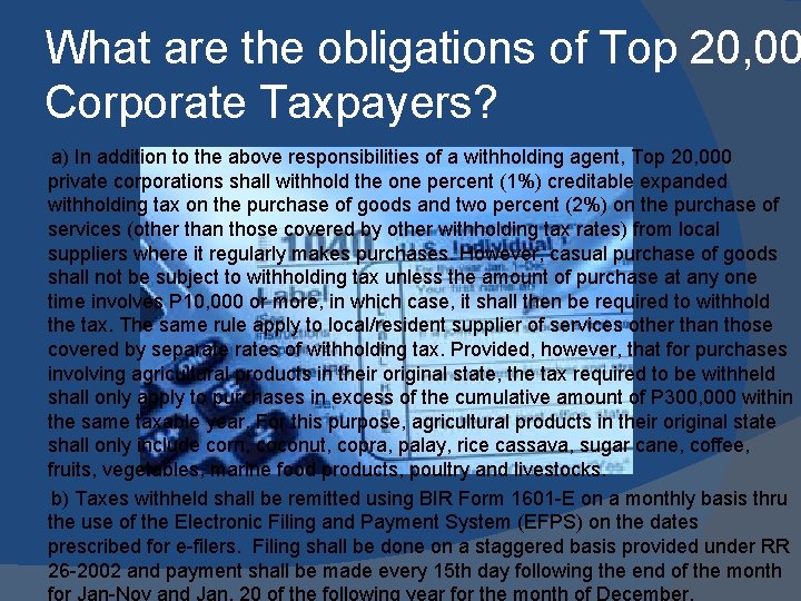 What are the obligations of Top 20, 00 Corporate Taxpayers? a) In addition to