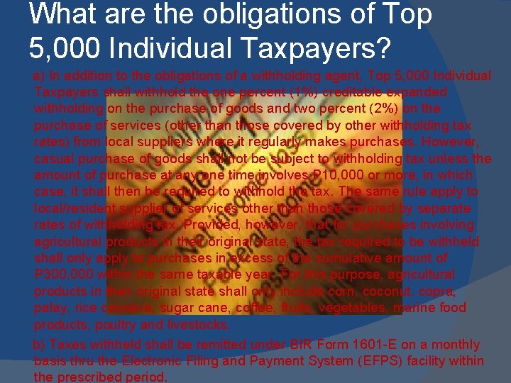 What are the obligations of Top 5, 000 Individual Taxpayers? a) In addition to