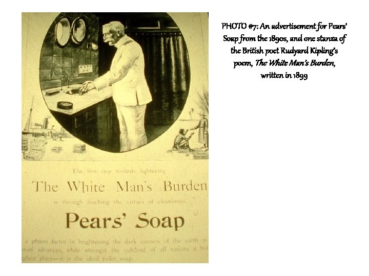 PHOTO #7: An advertisement for Pears’ Soap from the 1890 s, and one stanza
