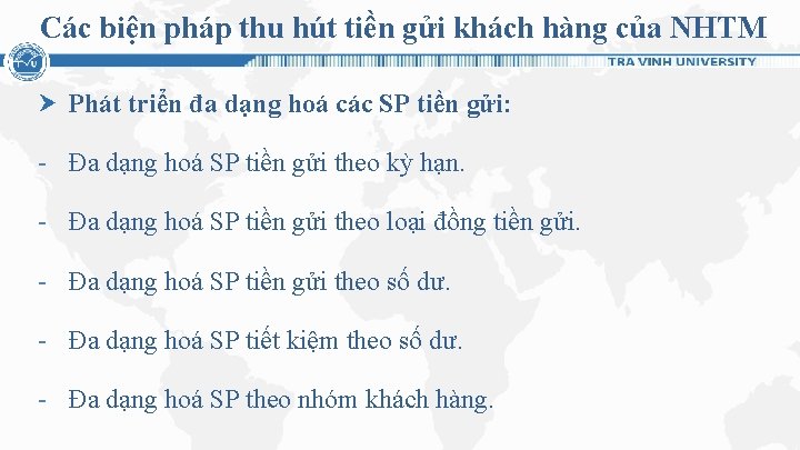 Các biện pháp thu hút tiền gửi khách hàng của NHTM Phát triển đa