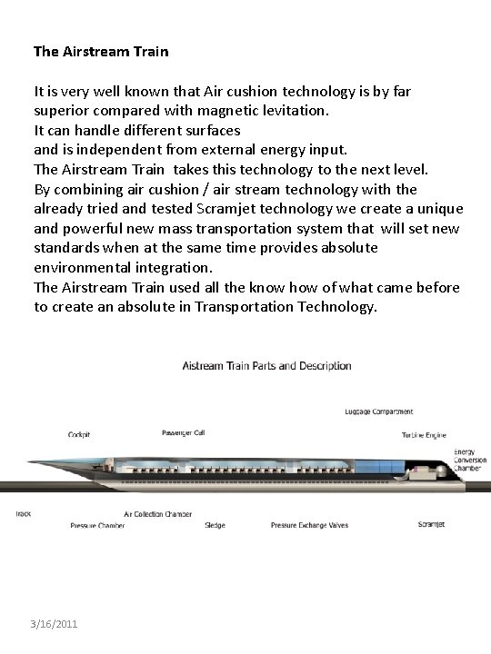 The Airstream Train It is very well known that Air cushion technology is by