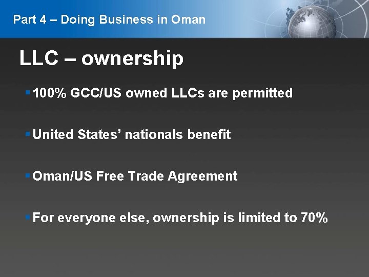 Part 4 – Doing Business in Oman LLC – ownership 100% GCC/US owned LLCs