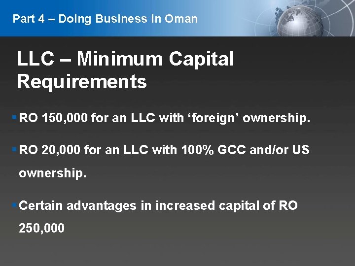 Part 4 – Doing Business in Oman LLC – Minimum Capital Requirements RO 150,