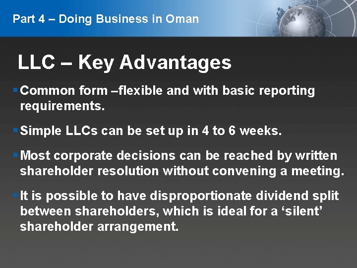 Part 4 – Doing Business in Oman LLC – Key Advantages Common form –flexible