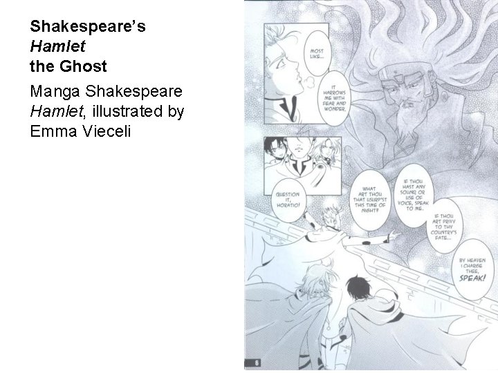 Shakespeare’s Hamlet the Ghost Manga Shakespeare Hamlet, illustrated by Emma Vieceli 