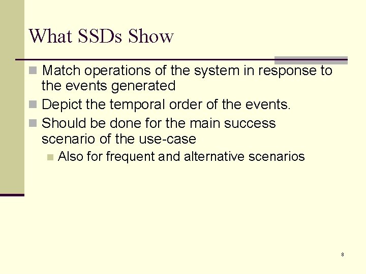 What SSDs Show n Match operations of the system in response to the events