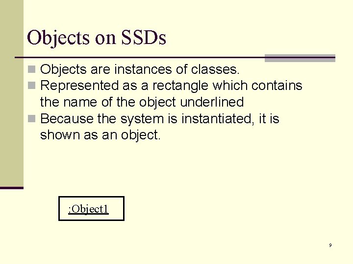 Objects on SSDs n Objects are instances of classes. n Represented as a rectangle