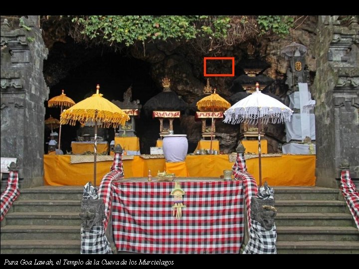Pura Goa Lawah, el Templo de la Cueva de los Murcielagos 