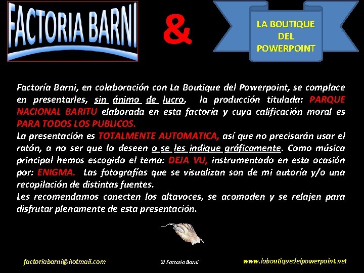 & LA BOUTIQUE DEL POWERPOINT Factoría Barni, en colaboración con La Boutique del Powerpoint,