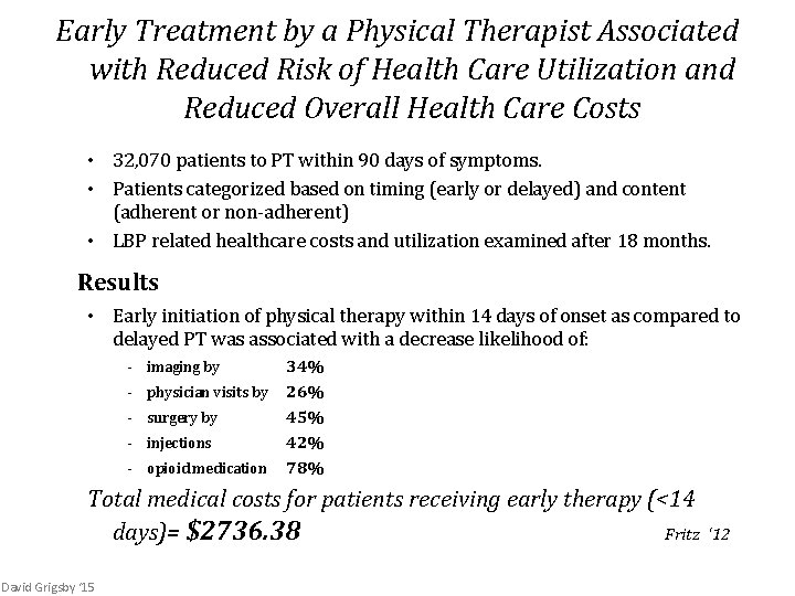 Early Treatment by a Physical Therapist Associated with Reduced Risk of Health Care Utilization