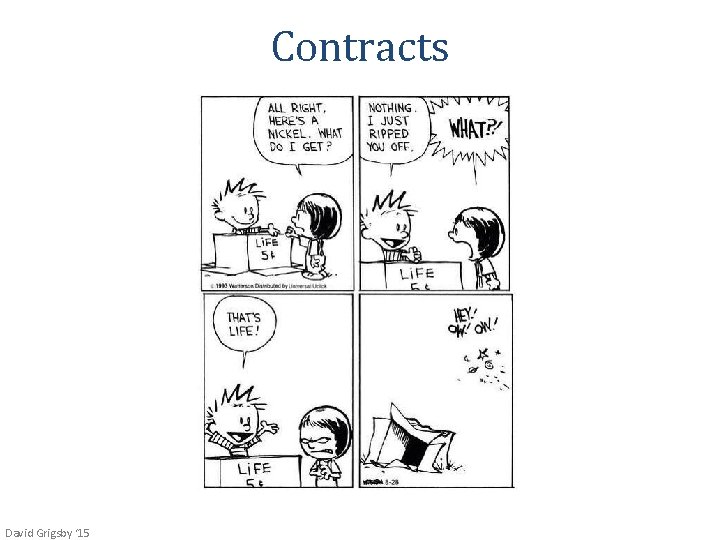 Contracts David Grigsby ‘ 15 