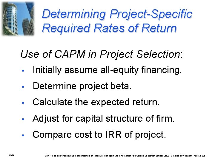 Determining Project-Specific Required Rates of Return Use of CAPM in Project Selection: 15. 53
