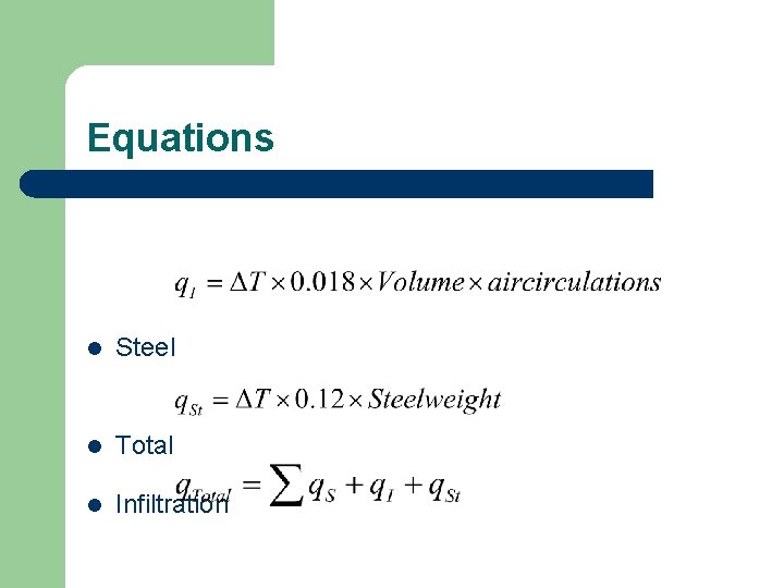 Equations l Steel l Total l Infiltration 