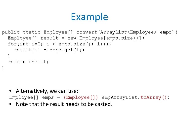 The Array List Class And The Enum Keyword